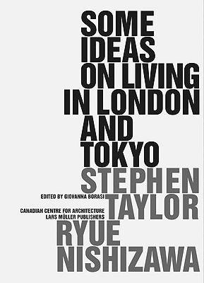 Some Ideas on Living in London and Tokyo /anglais TAYLOR/NISHIZAWA