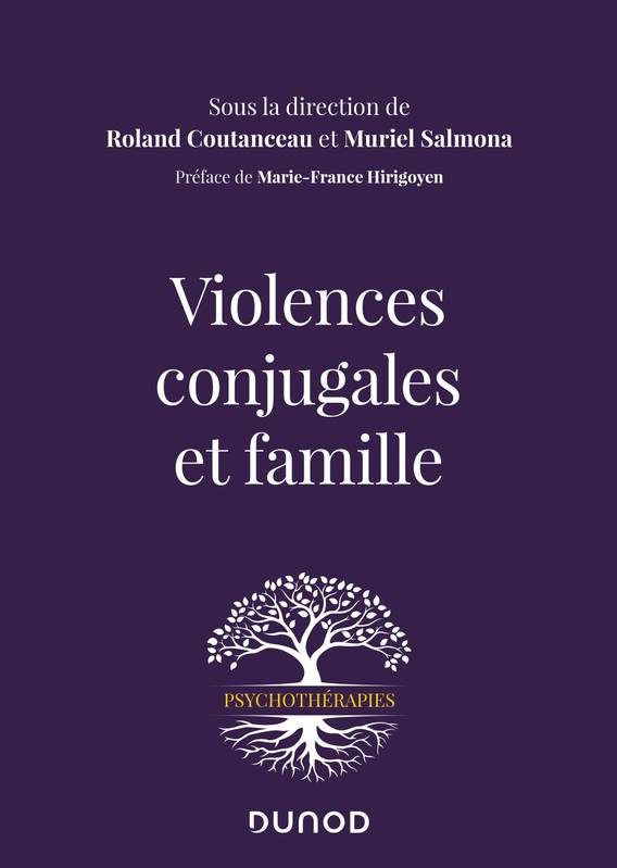 Livres Sciences Humaines et Sociales Psychologie et psychanalyse Violences conjugales et famille Muriel Salmona