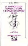 La confrontation franco-syrienne à l'époque du mandat 1925 - 1927, 1925-1927