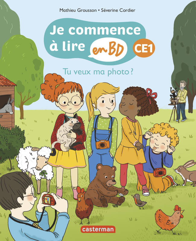 Je commence à lire en BD / Tu veux ma photo ? : CE1