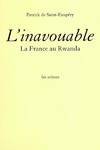 L'Inavouable - La France au Rwanda, la France au Rwanda