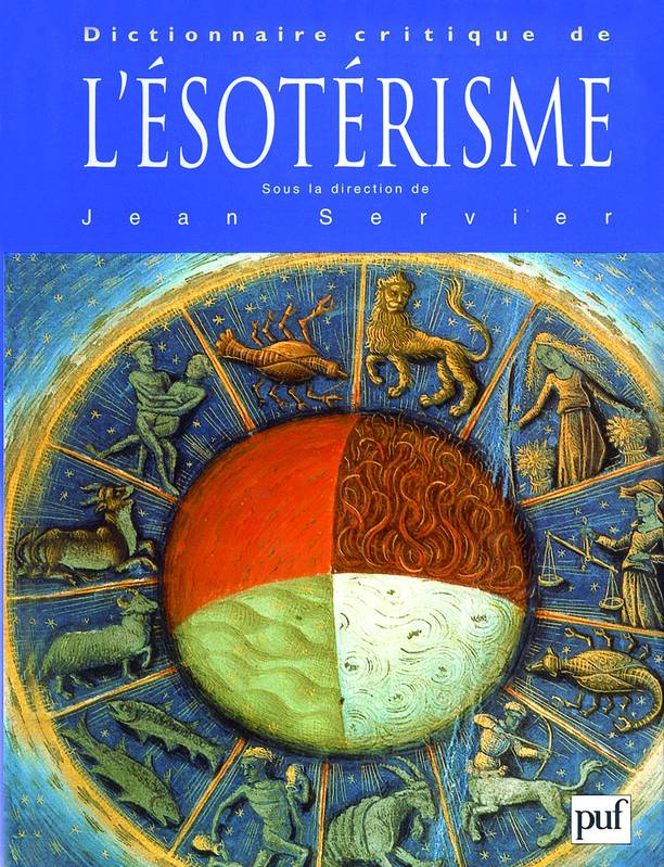 Dictionnaire critique de l'esoterisme Jean Servier
