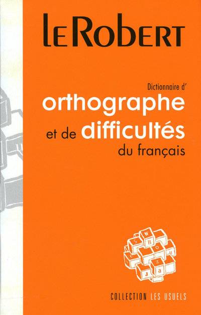 Livres Dictionnaires et méthodes de langues Langue française Dictionnaire d'orthographe et de difficultés du français - relié Collectif