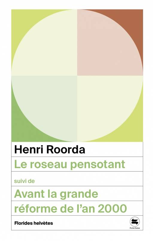 Le roseau pensotant, suivi de Avant la grande réforme de l'a