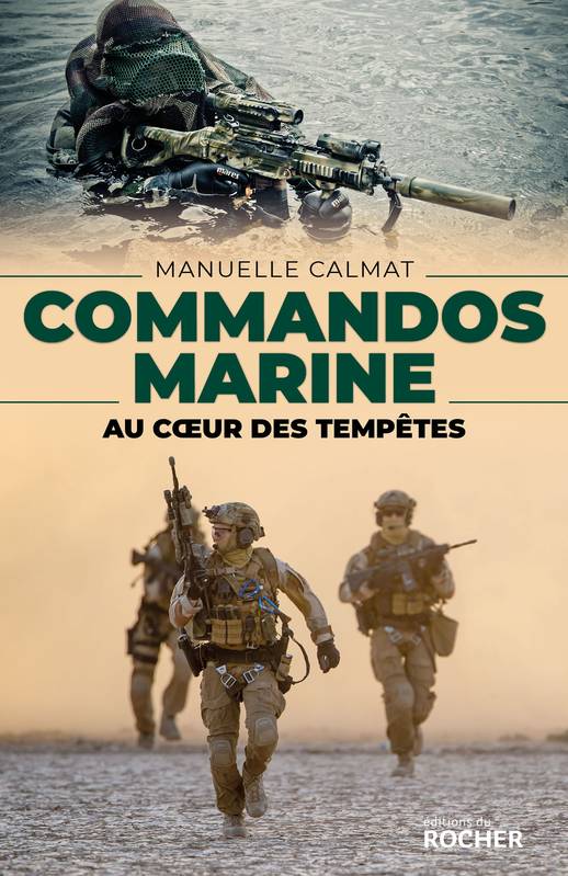 Commandos Marine, Au coeur des tempêtes