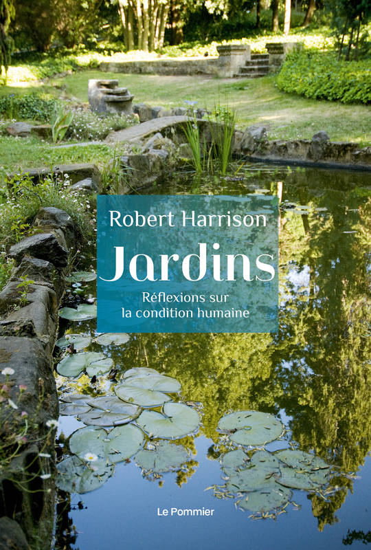 Jardins. Réflexions sur la condition humaine, Réflexions sur la condition humaine