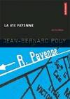 Livres Polar Policier et Romans d'espionnage La Vie payenne Jean-Bernard Pouy