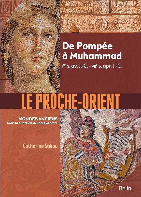 Le Proche-Orient, De pompée à muhammad