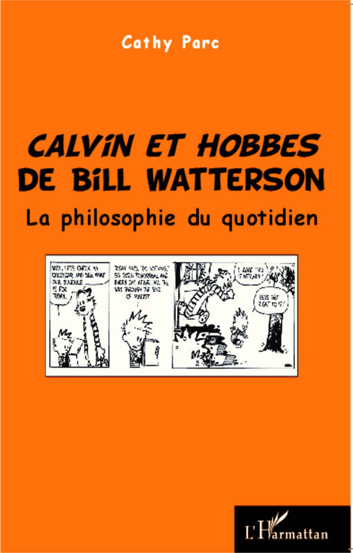 Calvin et Hobbes de Bill Watterson, La philosophie du quotidien