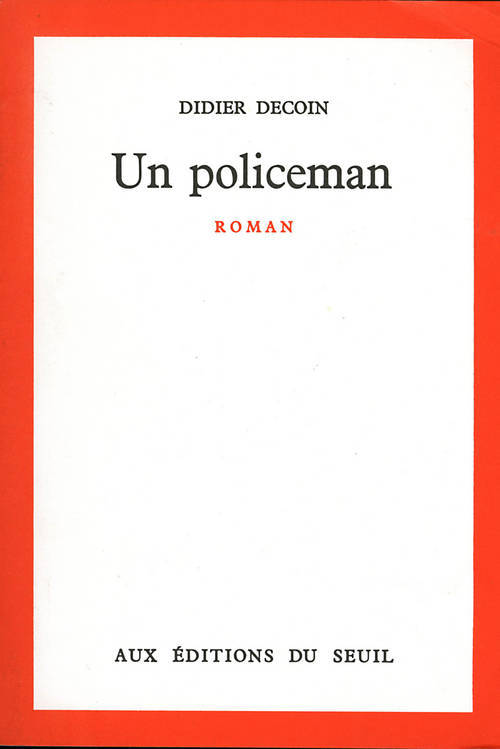 Un policeman Didier Decoin