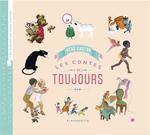 Livres Jeunesse de 3 à 6 ans Recueils, contes et histoires lues Les contes de toujours Collectif