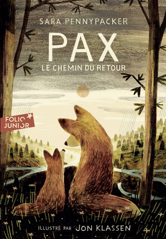 Jeux et Jouets Livres Livres pour les  9-12 ans Romans Pax, le chemin du retour Sara Pennypacker