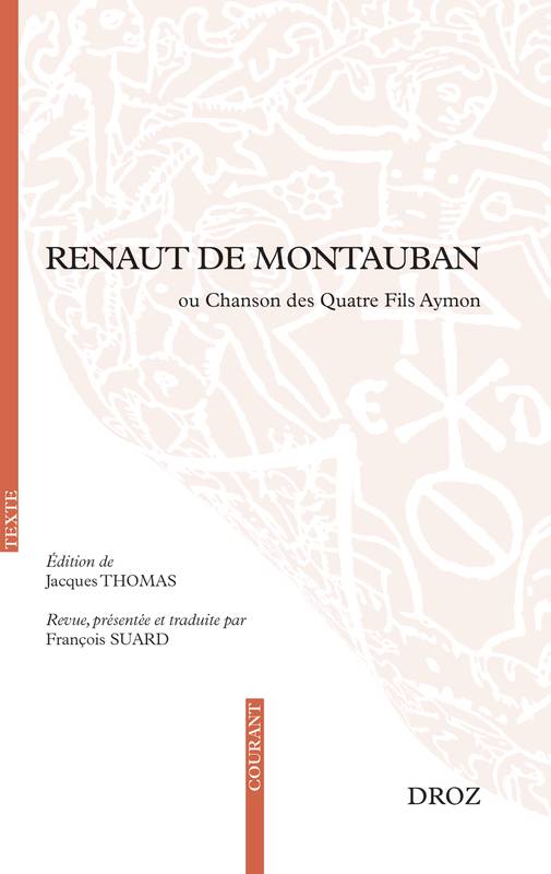 Renaut de Montauban, ou Chanson des Quatre Fils Aymon None