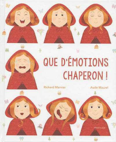 Jeux et Jouets Livres Livres pour les 3-6 ans Albums Que d'émotions chaperon ! Richard Marnier