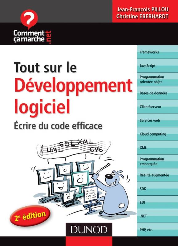 Tout sur le développement logiciel - Écrire du code efficace - 2e édition, Écrire du code efficace