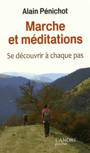 Marche et méditation, Se découvrir à chaque pas