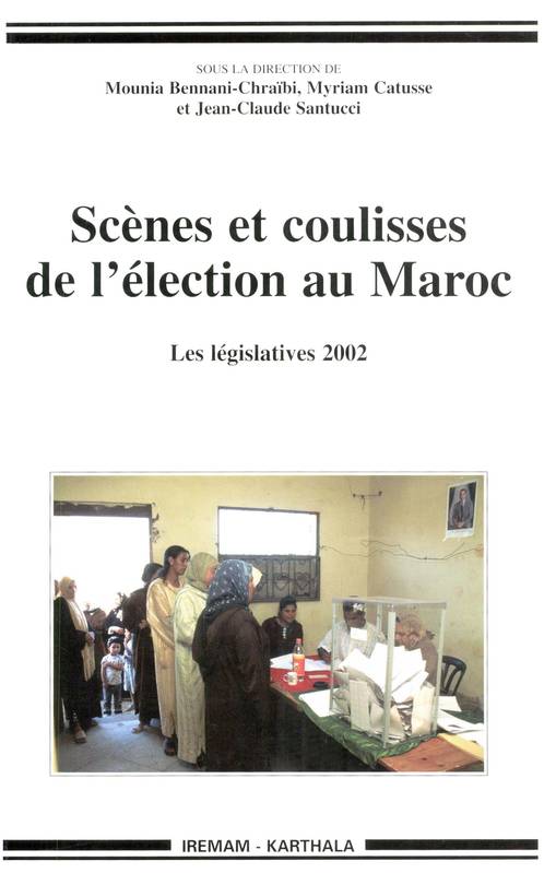 Scènes et coulisses de l’élection au Maroc, Les législatives de 2002 None