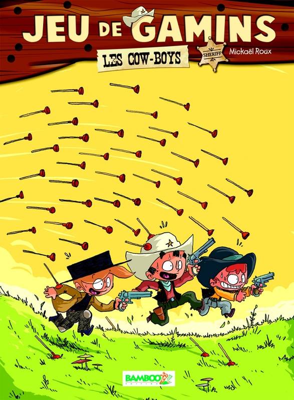 2, Jeu de gamins - tome 02, Les cow-boys