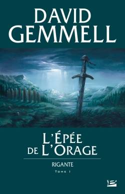 1, Rigante, T1 : L'Épée de l'Orage, Rigante