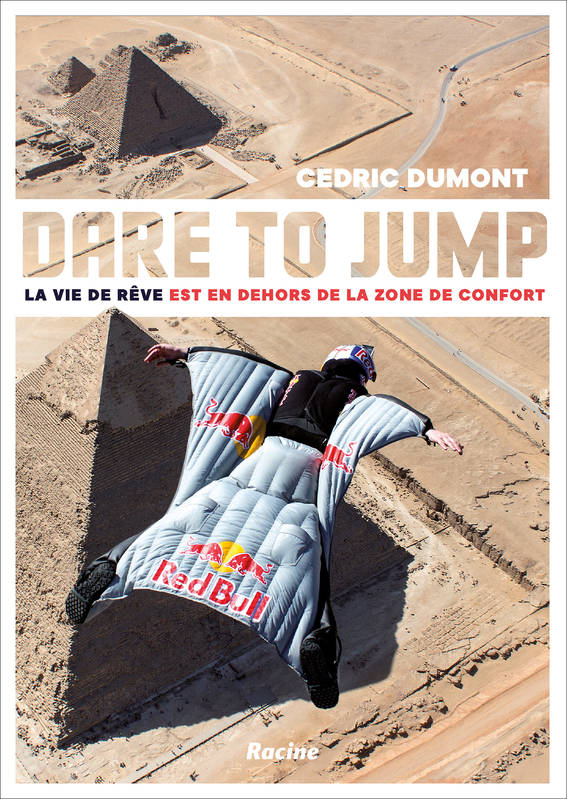 Livres Scolaire-Parascolaire Orientation Dare to Jump, La vie de rêve est en dehors de la zone de confort Cedric Dumont