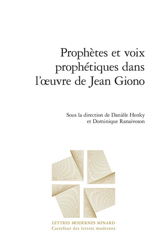 Prophètes et voix prophétiques dans l'oeuvre de Jean Giono