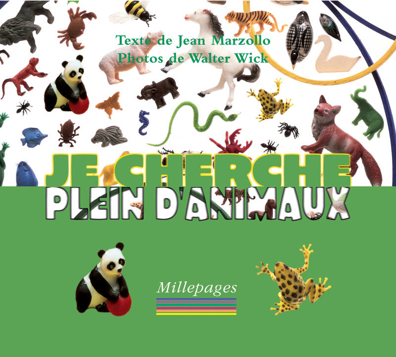 JE CHERCHE PLEIN D'ANIMAUX