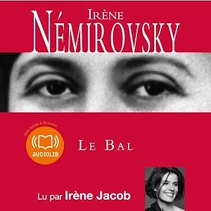 Le Bal Irène Némirovsky