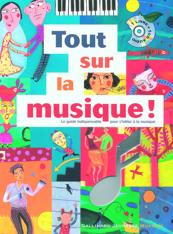 Tout sur la musique !, Le guide indispensable pour s'initier à la musique