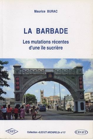 La Barbade, Les mutations récentes d'une île sucrière