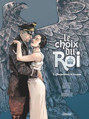 Le Choix du Roi - Tome 02