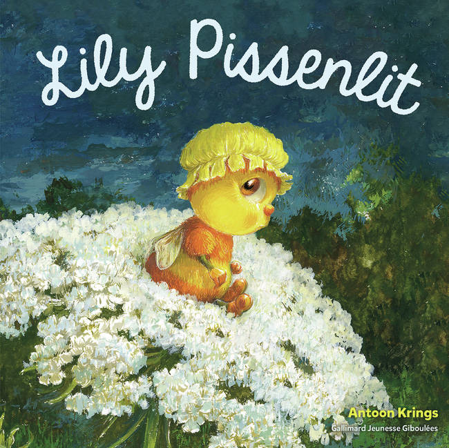 Livres Jeunesse de 3 à 6 ans Albums Lily Pissenlit Antoon Krings