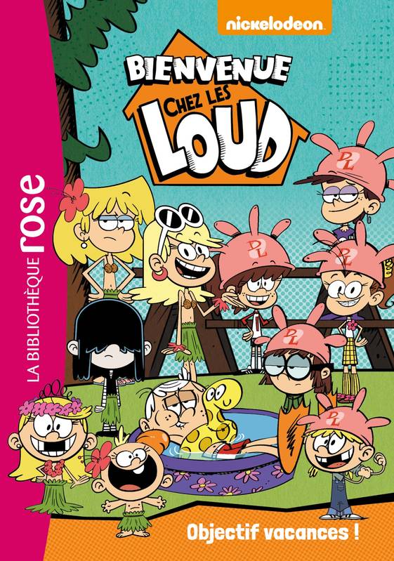 Jeux et Jouets Livres Livres pour les  6-9 ans Romans 4, Bienvenue chez les Loud 04 - Objectif vacances ! Nickelodeon