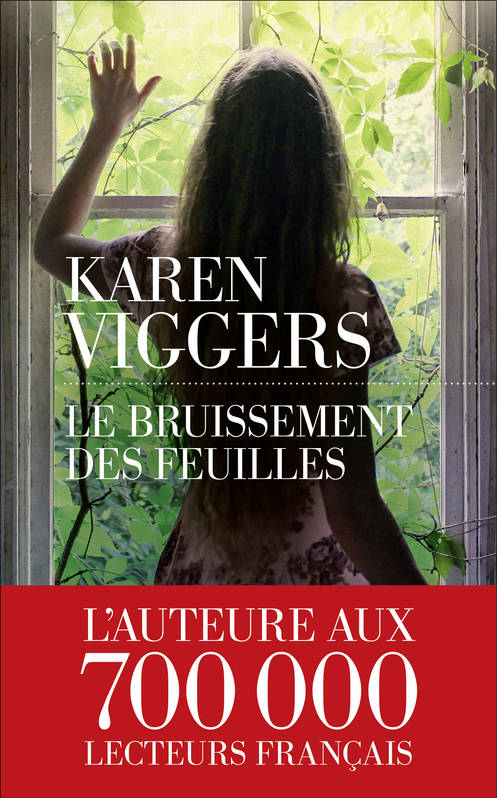 Le bruissement des feuilles Karen Viggers