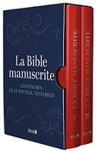 La Bible manuscrite, Les psaumes et le nouveau testament