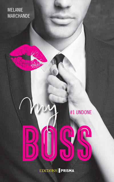 1, My boss - tome 1 Undone