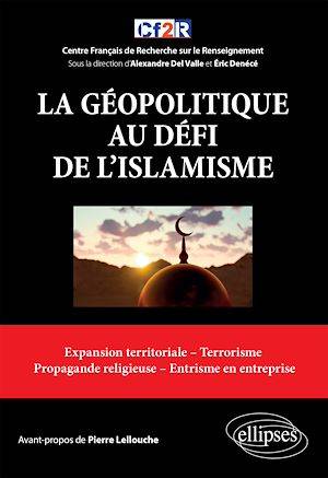 La géopolitique au défi de l'islamisme