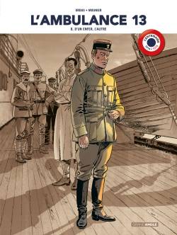 L'ambulance 13 - volume 8 centenaire 14-18