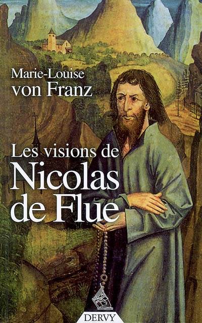 Les visions de Nicolas de Flue MARIE-LOUISE VON FRANZ