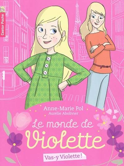 Le monde de Violette, 1, Vas-y, Violette !