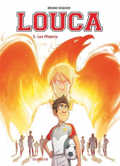 Jeux et Jouets Livres Livres pour les  9-12 ans BD - Manga 5, Louca Tome 5: Les phoenix Dequier Bruno