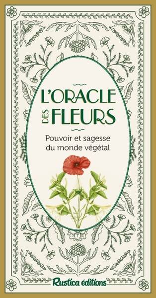 L'Oracle des fleurs, Pouvoir et sagesse du monde végétal