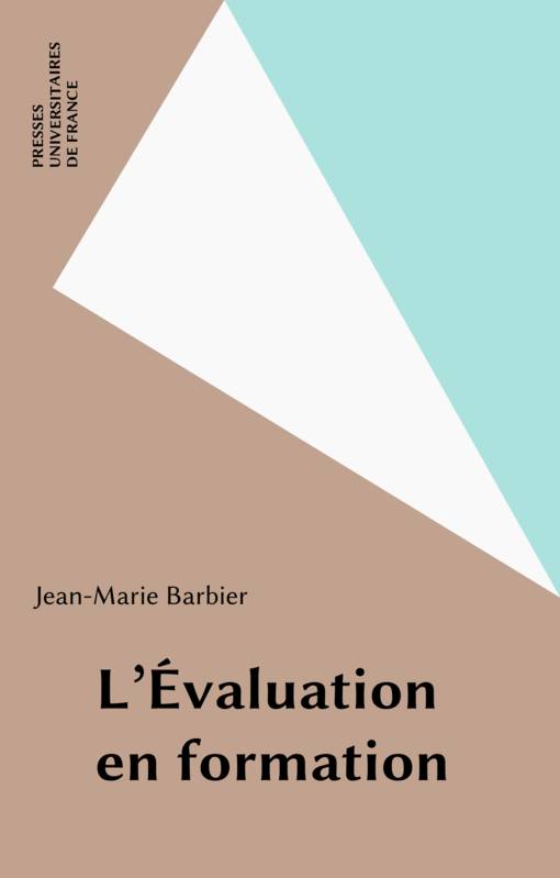 L'Évaluation en formation Jean-Marie Barbier