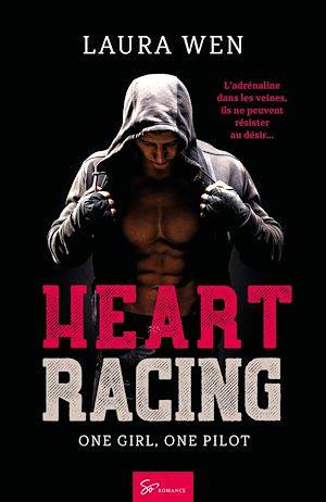 Heart Racing - Tome 1, One girl, one pilot Laura Wen