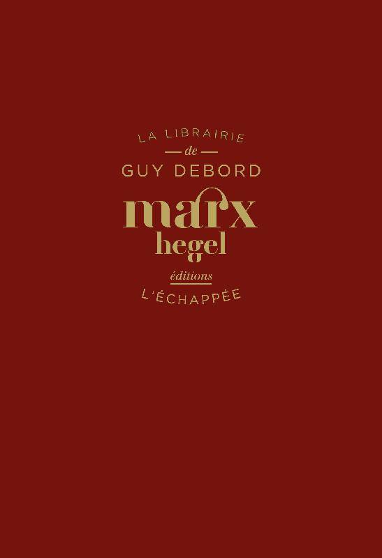 La librairie de Guy Debord, Marx Hegel, Marx hegel