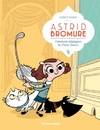 1, Astrid Bromure / Comment dézinguer la Petite Souris, COMMENT DEZINGUER LA PETITE SOURIS Fabrice Parme