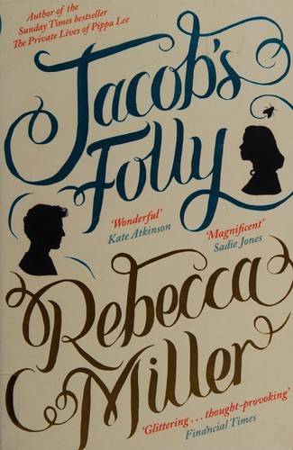 Jacob's Folly Miller, Rebecca