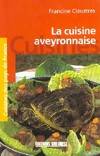 Livres Loisirs Gastronomie Cuisine Cuisine Aveyronnaise (La)/Poche Francine Claustres