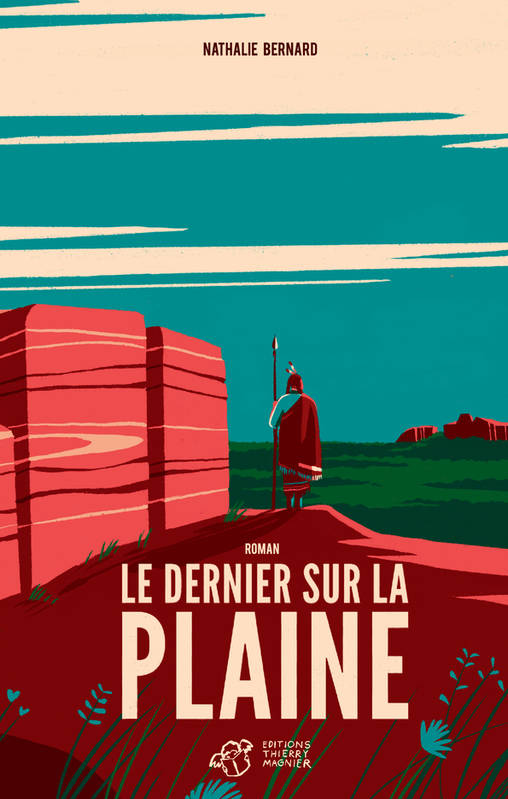 Le Dernier sur la plaine , Roman