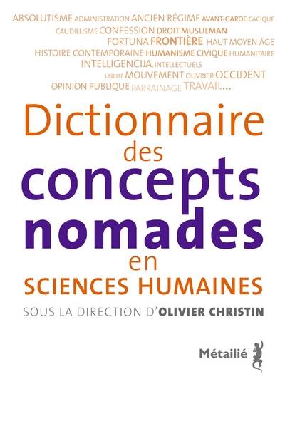 Dictionnaire des concepts nomades en sciences humaines, Dictionnaire des concepts nomades