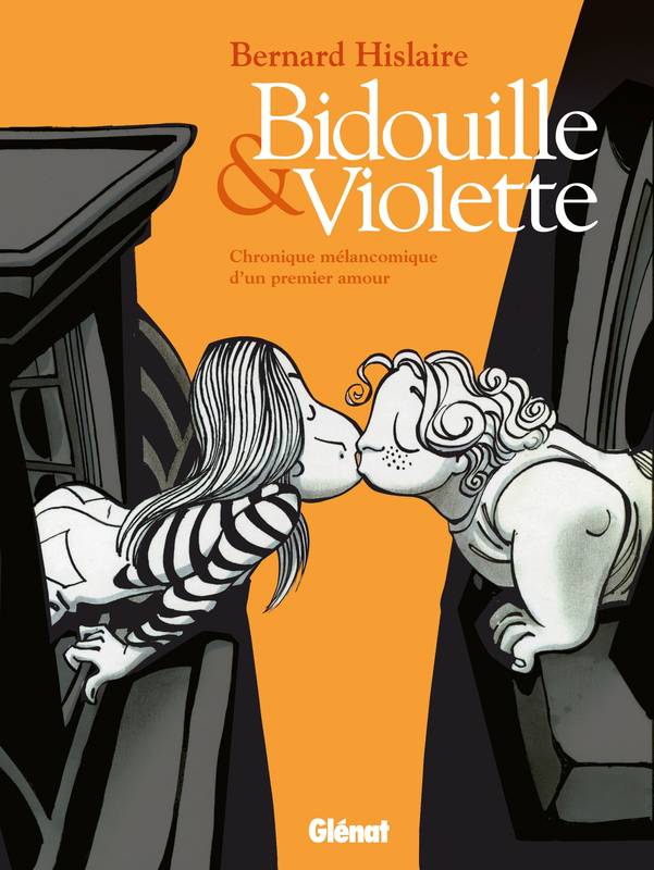 Intégrale, Bidouille et Violette - Intégrale, chronique mélancomique d'un premier amour